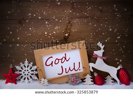 Christmas Card With Picture Frame On Snow. Swedish Text God Jul Means Merry Christmas. Red Christmas Decoration Like Christmas Ball, Snowflakes, Tree, Star And Reindeer. Wooden And Vintage Background