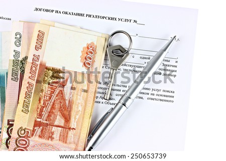 Contract for real estate services on paper money rubles on a white background.