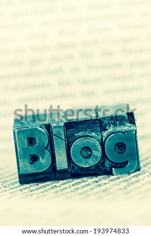 the word blog with lead letters written. symbolic photo for blog
