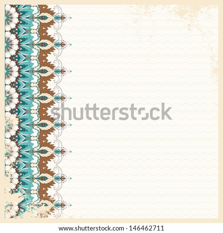 Vintage card. Oriental floral border on vintage background. Shabby surface. Place for your text. Perfect for greetings, invitations or announcements. Raster copy of the vector.