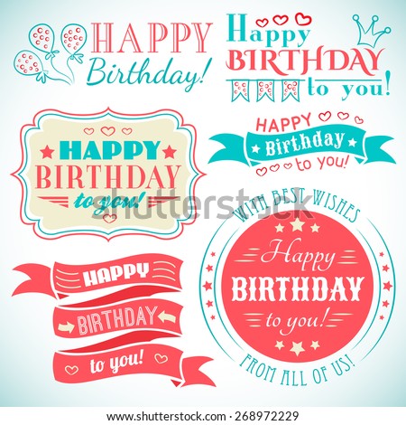 Happy birthday greeting card collection in holiday design. Retro vintage style. Typography letters font type. Vector illustration for your pretty design. Red, white and blue colors.