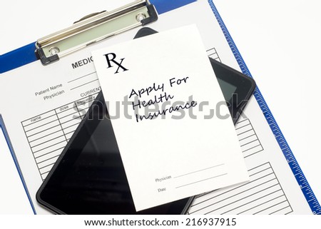 Prescription to apply for health insurance with medical record and stethoscope.