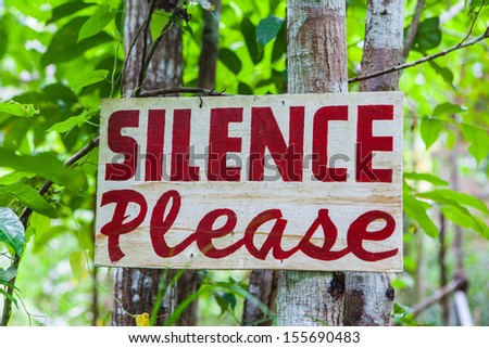 Silence please sign in the forest