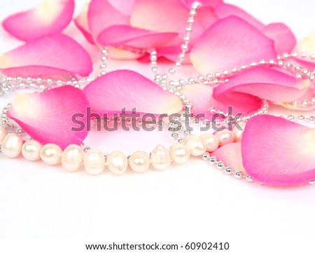 Petals of roses and pearls