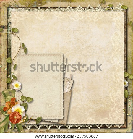 Vintage background with old card and beautiful flowers