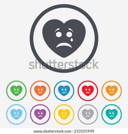 Sad heart face with tear sign icon. Crying chat symbol. Round circle buttons with frame. Vector