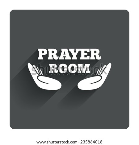 Prayer room sign icon. Religion priest faith symbol. Pray with hands. Gray flat square button with shadow. Modern UI website navigation. Vector