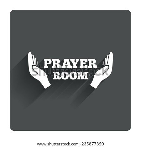 Prayer room sign icon. Religion priest faith symbol. Pray with hands. Gray flat square button with shadow. Modern UI website navigation. Vector