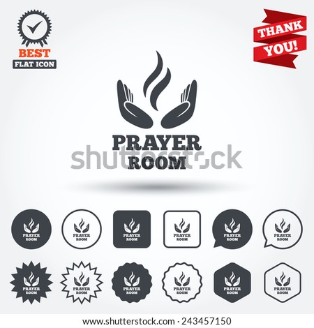 Prayer room sign icon. Religion priest faith symbol. Pray with hands. Circle, star, speech bubble and square buttons. Award medal with check mark. Thank you ribbon. Vector