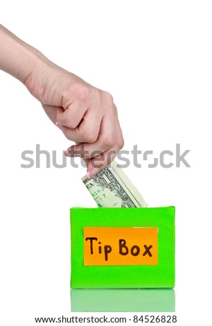 Tips box for money and hand isolated on white