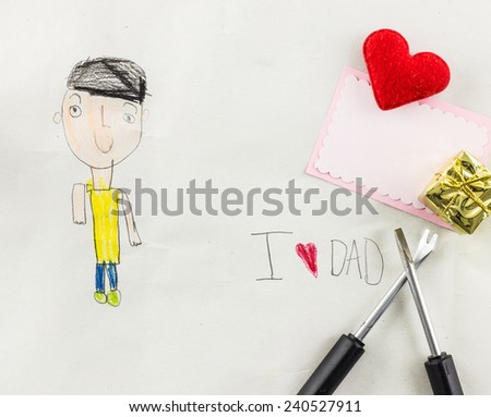 Five year kid draw father and write i love dad