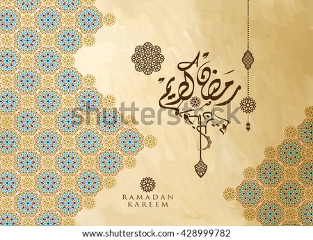 Ramadan Kareem greeting background Islamic vector design. Arabic calligraphy which means ''Ramadan Kareem ''