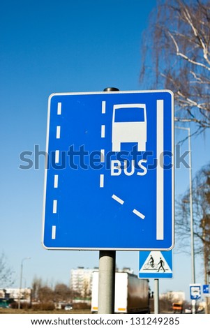 Road sign - the road to the bus