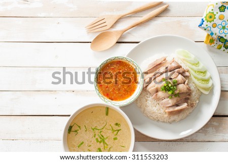 Hainanese chicken rice , Thai gourmet steamed chicken with rice