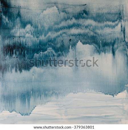 watercolor drips. Abstract painting. Oil on canvas. Background texture