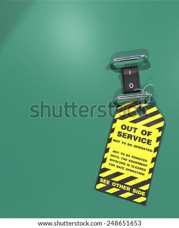 Out Of Service Tag, Electrical machinery locked out for service
