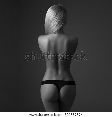 beautiful back of naked woman.monochrome nude girl. sexy young lady in underwear