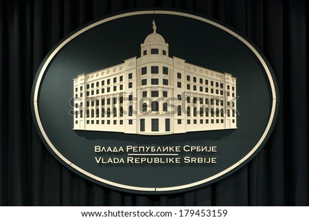 BELGRADE, SERBIA - CIRCA MARCH 2013: Panel with the building at which is written the Government of the Republic of Serbia before the speech of Prime Minister Ivica Dacic circa March 2013 in Belgrade