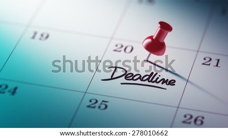 Concept image of a Calendar with a red push pin. Closeup shot of a thumbtack attached. The words Deadline written on a white notebook to remind you an important appointment.