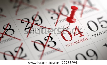 November 04 written on a calendar to remind you an important appointment.