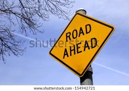 Road Ahead sign