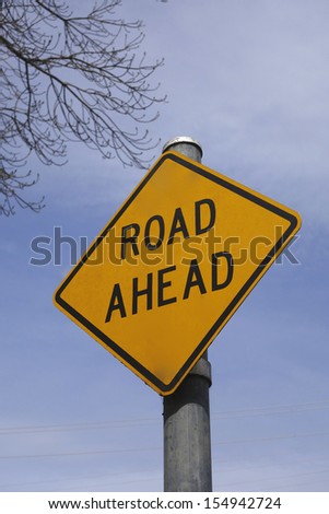 Road Ahead sign