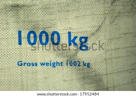 1000 kg written on bulk bag
