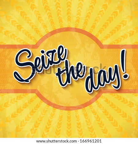 Seize the day/ Positive and bright sparkling fantasy poster. Background and typography can be used together or separately.