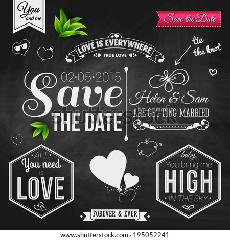 Save the date for personal holiday. Wedding invitation on chalkboard. Vector image.