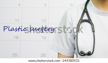 A note of a doctor appointment on a calendar - Plastic surgery