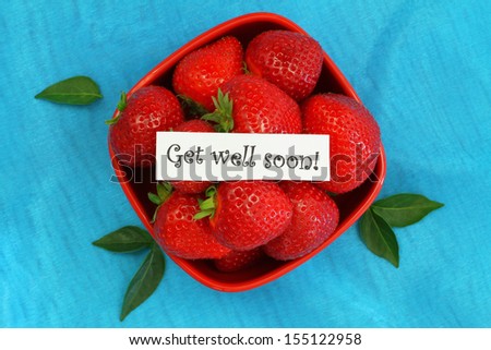 Get well soon card with bowl full of fresh strawberries