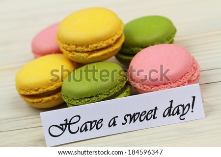 Have a sweet day card with colorful macaroons