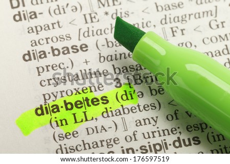 The Word Diabetes Highlighted in Dictionary with Yellow Marker Highlighter Pen.