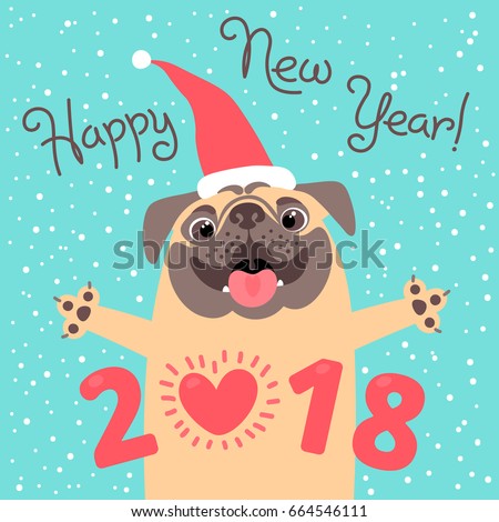 Happy 2018 New Year card. Funny pug congratulates on holiday. Dog Chinese zodiac symbol of the year. Vector illustration.