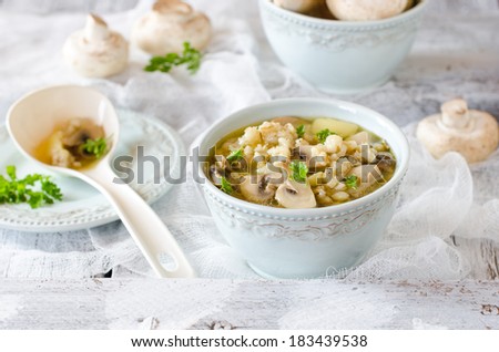 Barley soup with mushrooms