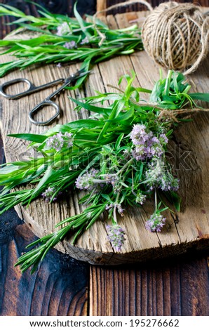 Fresh herbs: thyme, rosemary and tarragon