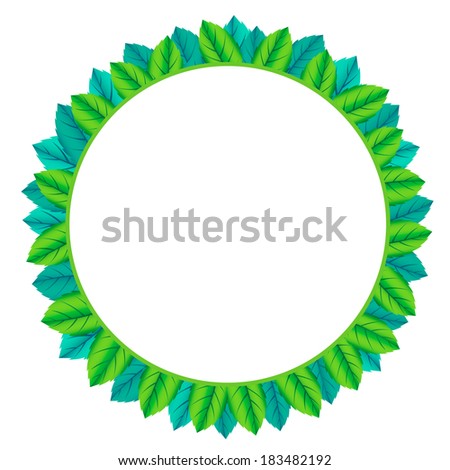 Round frame of  leafs. Eco concept. Spring illustration. Nature background.