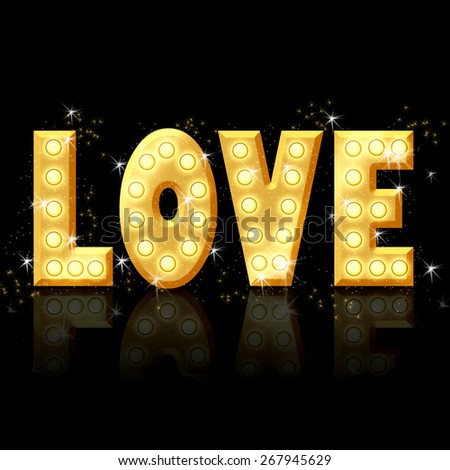 Love, golden letters with show lamps and sparkles