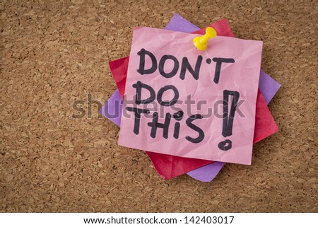 do not do this  advice or warning - handwriting on pink sticky note