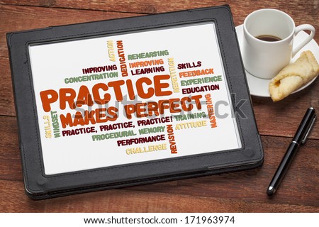 educational concept on a digital tablet - a related word cloud related to practice makes perfect advice