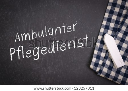 Slate with german text: nursing service