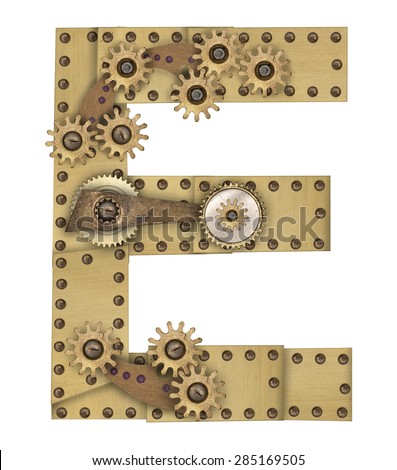 Steampunk mechanical metal alphabet letter E. Photo compilation