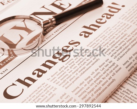 Changes ahead headline on newspaper