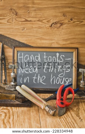 Hand tools-Need things in the house concept