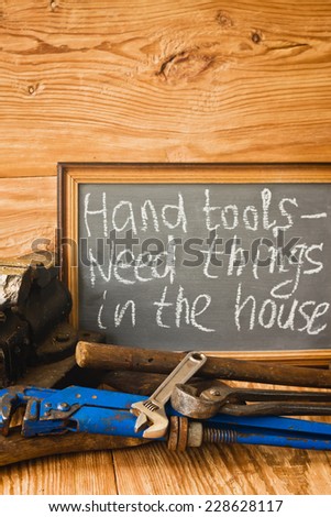 Hand tools-Need things in the house concept