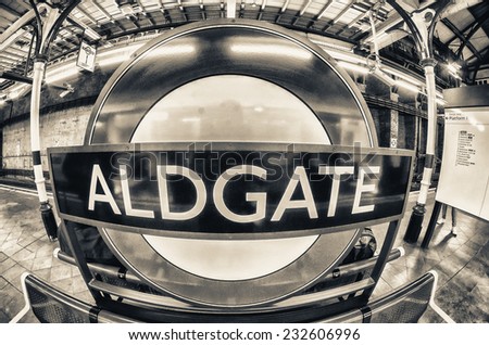 LONDON - AUG 21, 2013: Aldgate underground subway sign. Underground system serves 270 stations and has 402 kilometres (250 mi) of track.