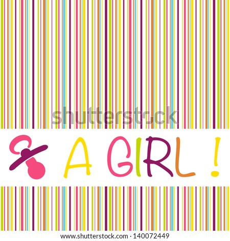 birth announcement card with the text A Girl on a striped pattern of pink, yellow, orange, blue and purple shades and a pacifier