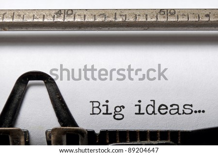 Big ideas
