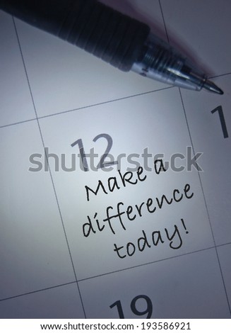 Make a difference today calendar note