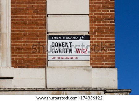London, Uk - 1st February 2013: A Sign For Covent Garden In London Where There Are Many Shops, Restaurants And Theatres.